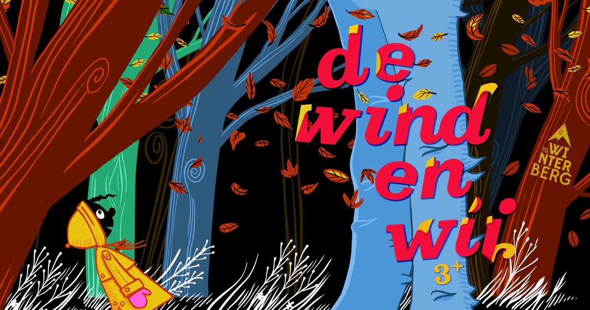 De Wind en Wij (3+) — Tg. Winterberg in Het Nationale Theater, Den Haag